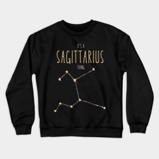 It's a Sagittarius Thing Crewneck Sweatshirt